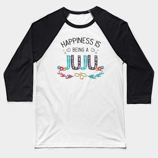 Happiness Is Being A Juju Wildflowers Valentines Mothers Day Baseball T-Shirt